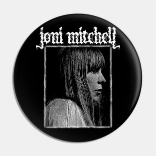 Joni Mitchell Metal Style Pin