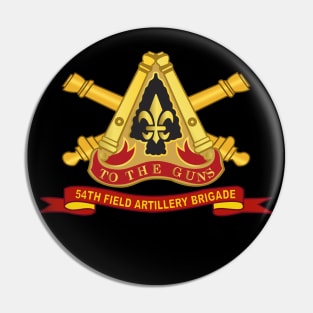 54th Field Artillery Brigade  w Br - Ribbon Pin