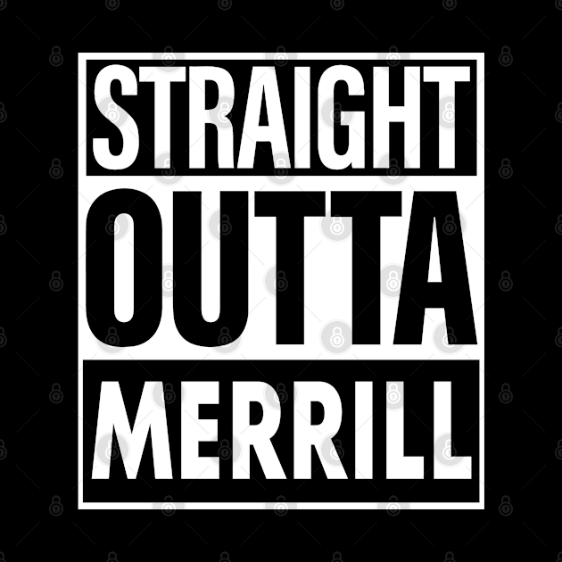 Merrill Name Straight Outta Merrill by ThanhNga