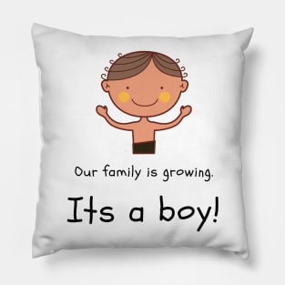 Love this 'Our family is growing. Its a boy' t-shirt! Pillow