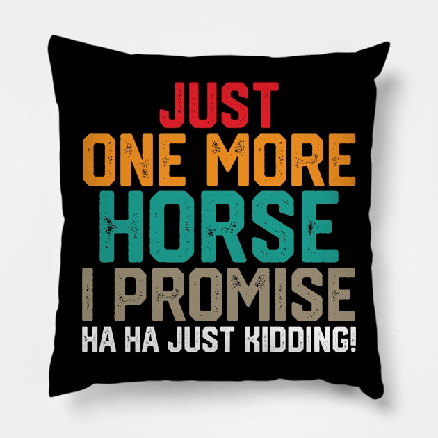 just one more horse i promise ha ha just kidding ! Pillow by spantshirt