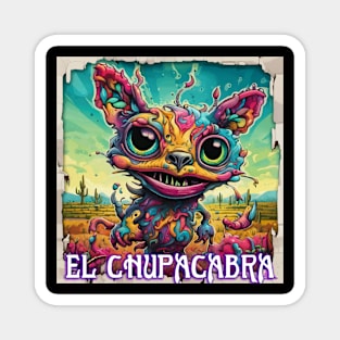 VIBRANT VISIONS (EL CHUPACABRA) Magnet