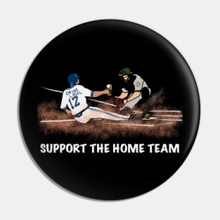 Support the Home Team - Drink Local Pin