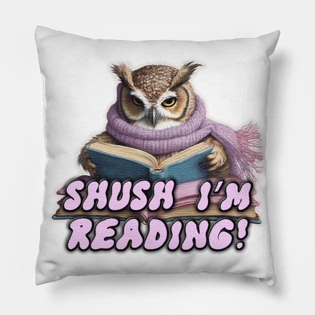 Shush I'm reading Pillow by JnS Merch Store