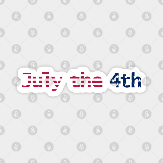 July the 4th Typography in Stars and Stripes Text Magnet by ellenhenryart