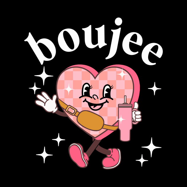 Boujee Valentines Day Heart Bougie Girlfriend Coffee Lover by SilverLake