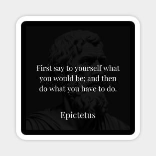 Epictetus's Directive: Self-Declaration Precedes Action Magnet