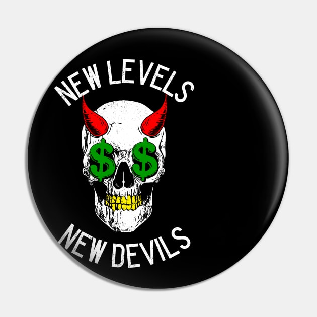 New Levels New Devils Money Pin by Odd Hourz Creative