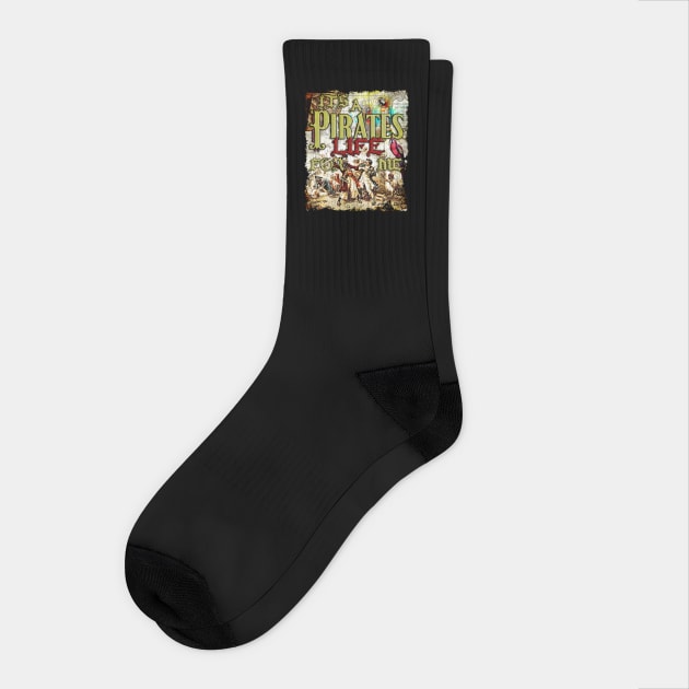 It's a Pirate's Life for Me Socks by Joaddo