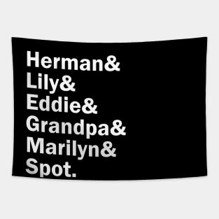 Funny Names x The Munsters (Herman, Lily, Eddie, Grandpa, Marilyn, Spot) Tapestry