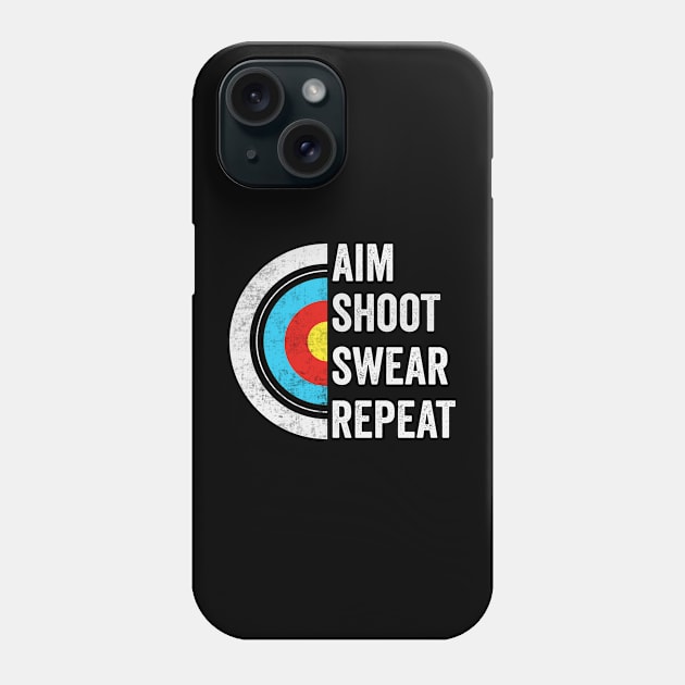 Aim Shoot Swear Repeat Phone Case by Visual Vibes