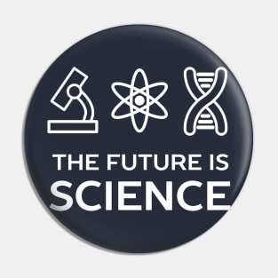 The Future Is Science T-Shirt Pin