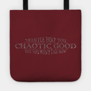 Chaotic Good Tote