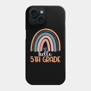 Rainbow Hello Fifth Grade Back To School 5th Grade Teacher Phone Case