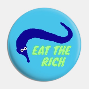 Worm on a string eat the rich Blue Pin