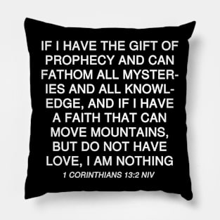 1 Corinthians 13:2 Bible Verse NIV Text Pillow