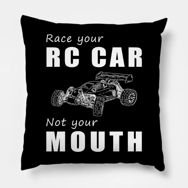 Rev Your RC Car, Not Your Mouth! Race Your RC Car, Not Just Talk! ️ Pillow by MKGift