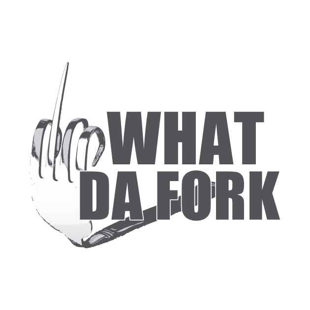 what dafork? by knecht