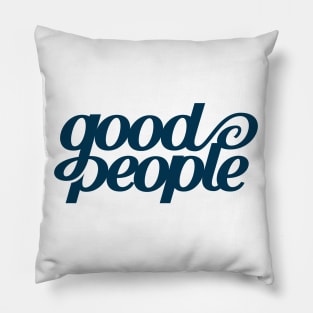 Good People. Pillow