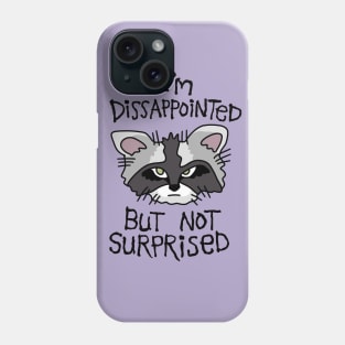 I'm Disappointed (circular) Phone Case