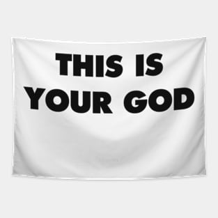 THIS IS YOUR GOD Tapestry