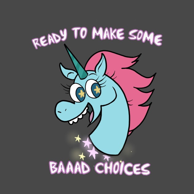 Baaad Choices by LadyTsundere