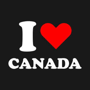 I ♥️ Canada, I love Canada, I love C anaL a T-Shirt