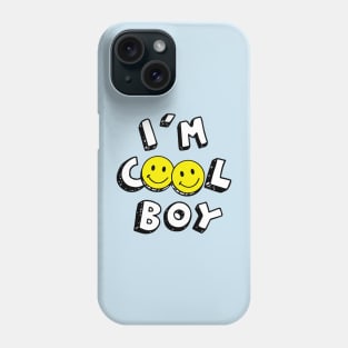 I´m cool boy Phone Case