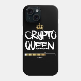 Crypto Queen Loading Phone Case