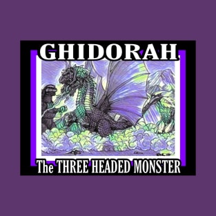 GHIDORAH THE THREE HEADED MONSTER T-Shirt