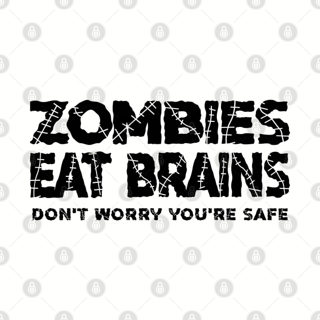 Zombies Eat Brains, Don't Worry You're Safe Vol.2 by Chiko&Molly