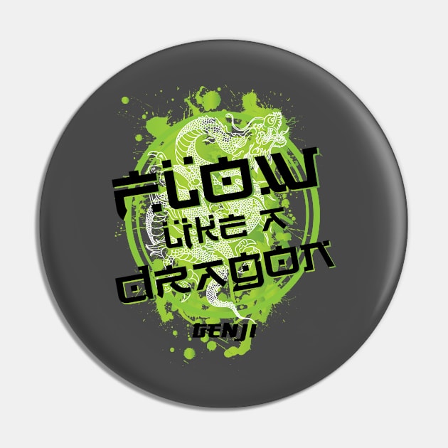 Flow Like a Dragon - Genji Pin by Digitalgarz