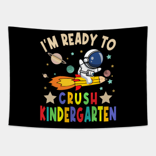 Ready To Crush Kindergarten Boys Astronaut Back To School Tapestry