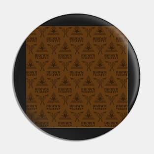 Browncoats forever, Firefly Pattern in Brown Pin