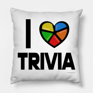 I Love Trivia Fun Epic Party Gamer Slogan Pillow