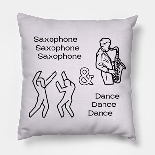 Saxophone And Dance Lovers Pillow