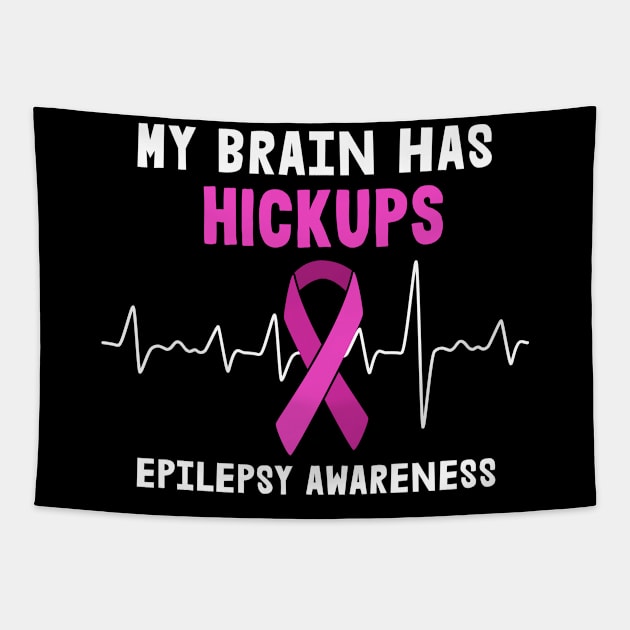 My brain has Hiccups  Day  Rainbow Seizures Warrior Mom Tapestry by Caskara