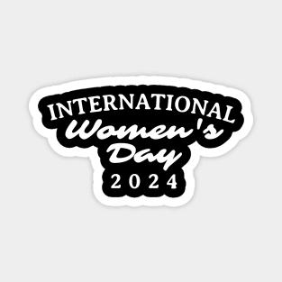 International Women’s Day 2024 Magnet