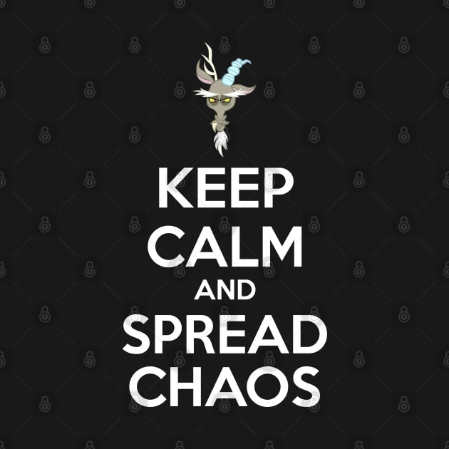 Keep calm and spread chaos by Brony Designs