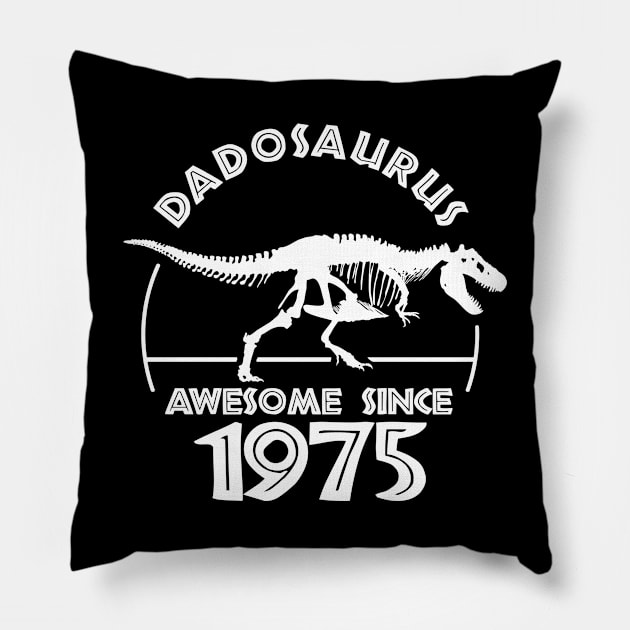 Father Birthday - Born in 1975 Pillow by TMBTM