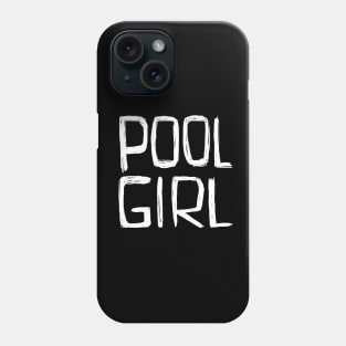 Poolgirl, Pool Girl Phone Case