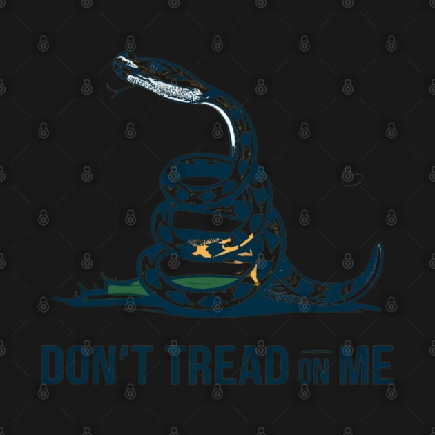 Don't trade on me , Gadsden flag snake freedom design by Nasromaystro