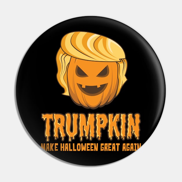 'Trumpkin Make Halloween Great Again' Pumpkin Fall Pin by ourwackyhome