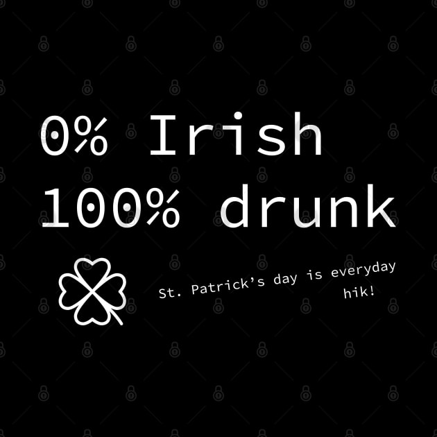 0% Irish 100% drunk by melenmaria