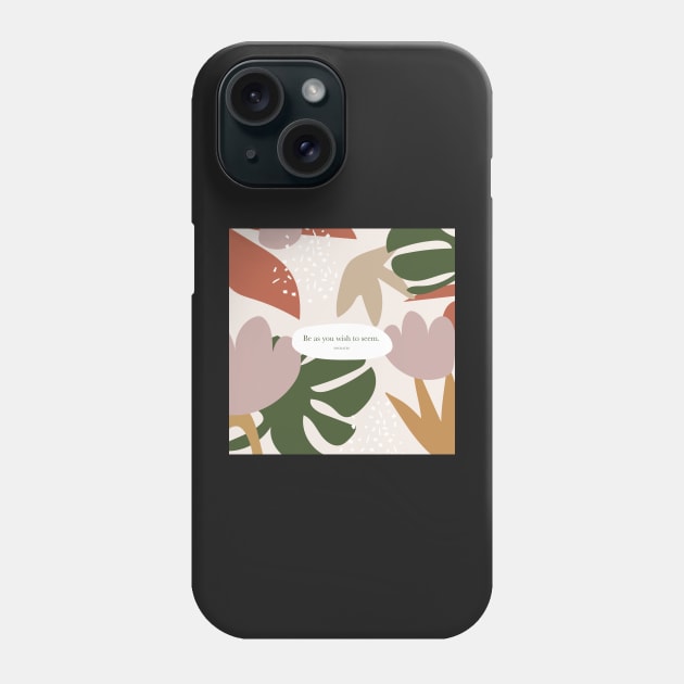 Be as you wish to seem. - Socrates Phone Case by StudioCitrine