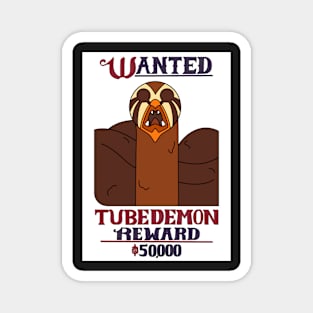 Tube Demon wanted poster ~ The Owl House Magnet