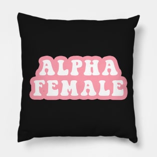 Alpha Female Pillow