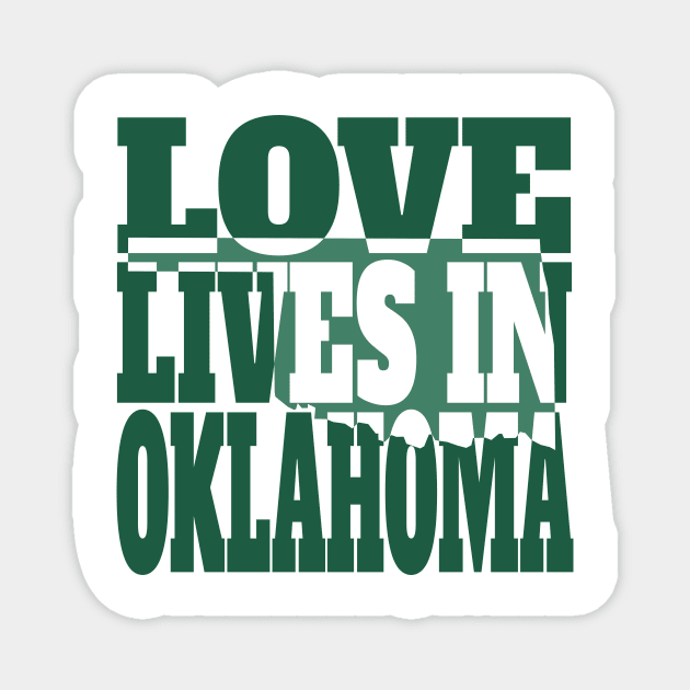 Love Lives in Oklahoma Magnet by DonDota