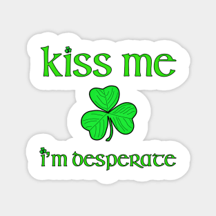 Kiss Me I’m Desperate Magnet