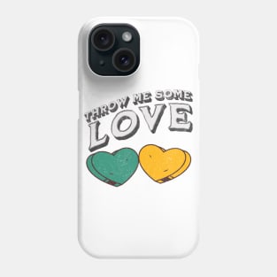 Give Me Some Love with Hearts Phone Case